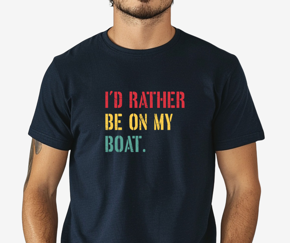I&#39;d Rather Be On My Boat Navy Tee Shirt