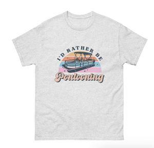 I'd Rather Be Pontooning Men's Classic Tee