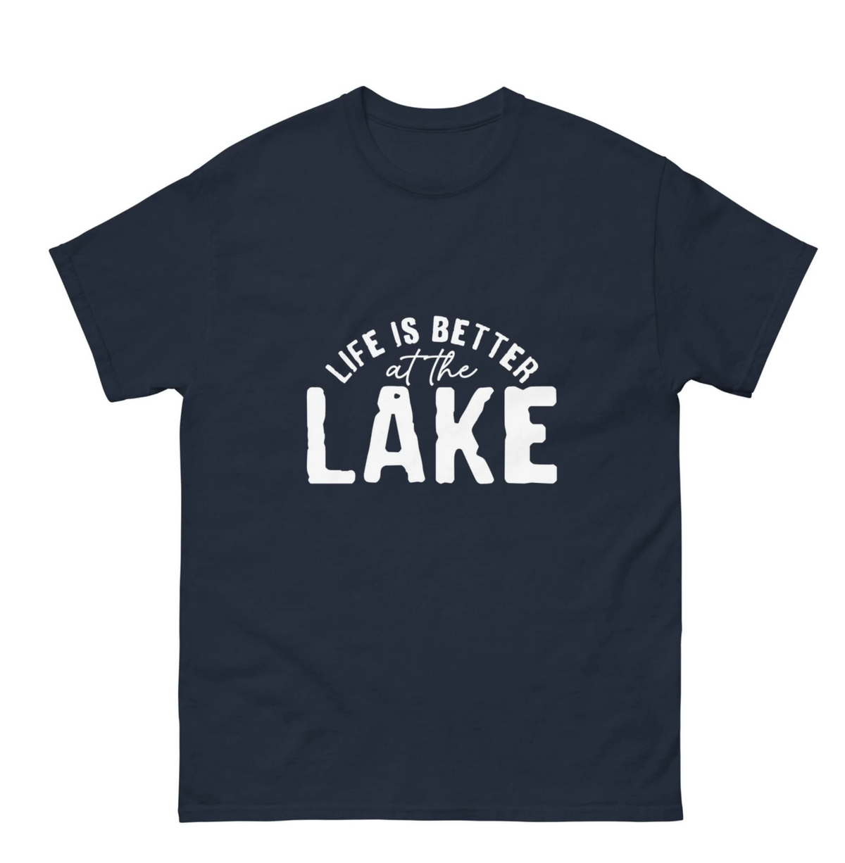 Life Is Better At The Lake Men&#39;s Classic Tee