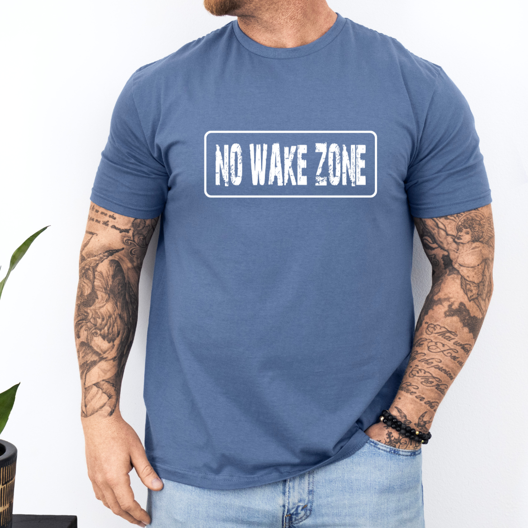 NO WAKE ZONE!